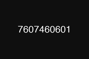 7607460601